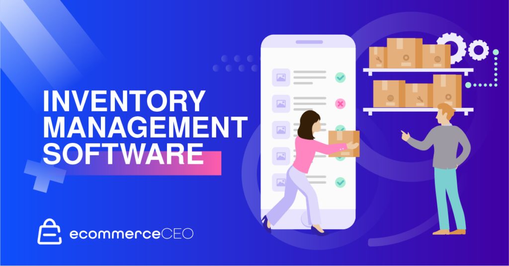 10 Best Inventory Management Software For Ecommerce (Reviewed)